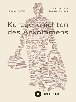 cover image of Kurzgeschichten des Ankommens
